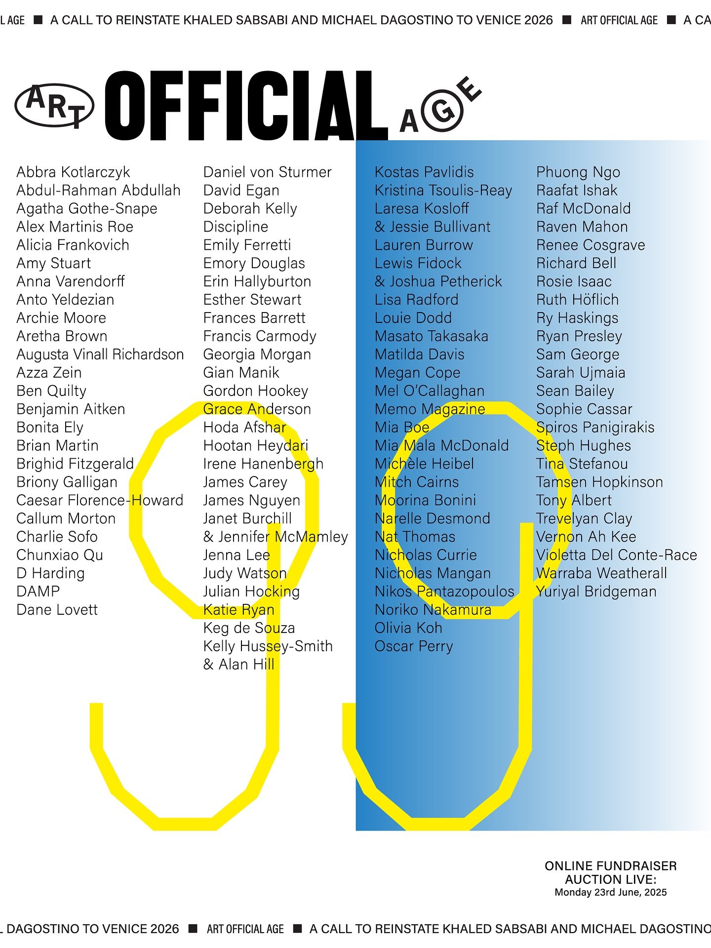 ART OFFICIAL AGE is a call to reinstate Khaled Sabsabi and Michael Dagostino to represent Australia at the 2026 Venice Biennale.

The fundraiser is artist-led and in two parts:&nbsp;
An online art auction and an afternoon gig at the Thornbury Bowls C