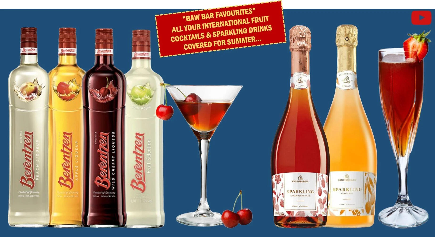 Products: Berentzen Range of Superb Fruit Liqueurs. Katlenburger Strawberry and Mango Fruit Sparkling Wines.
