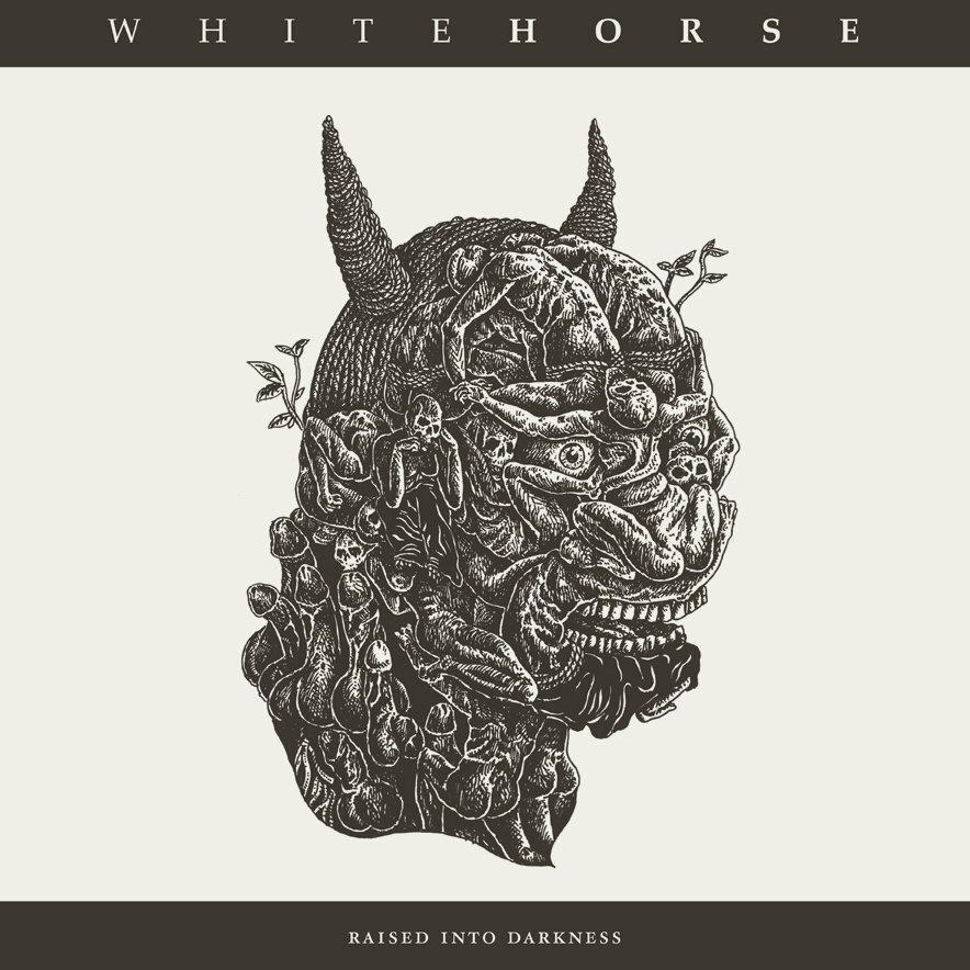 Raised Into Darkness - WHITEHORSE