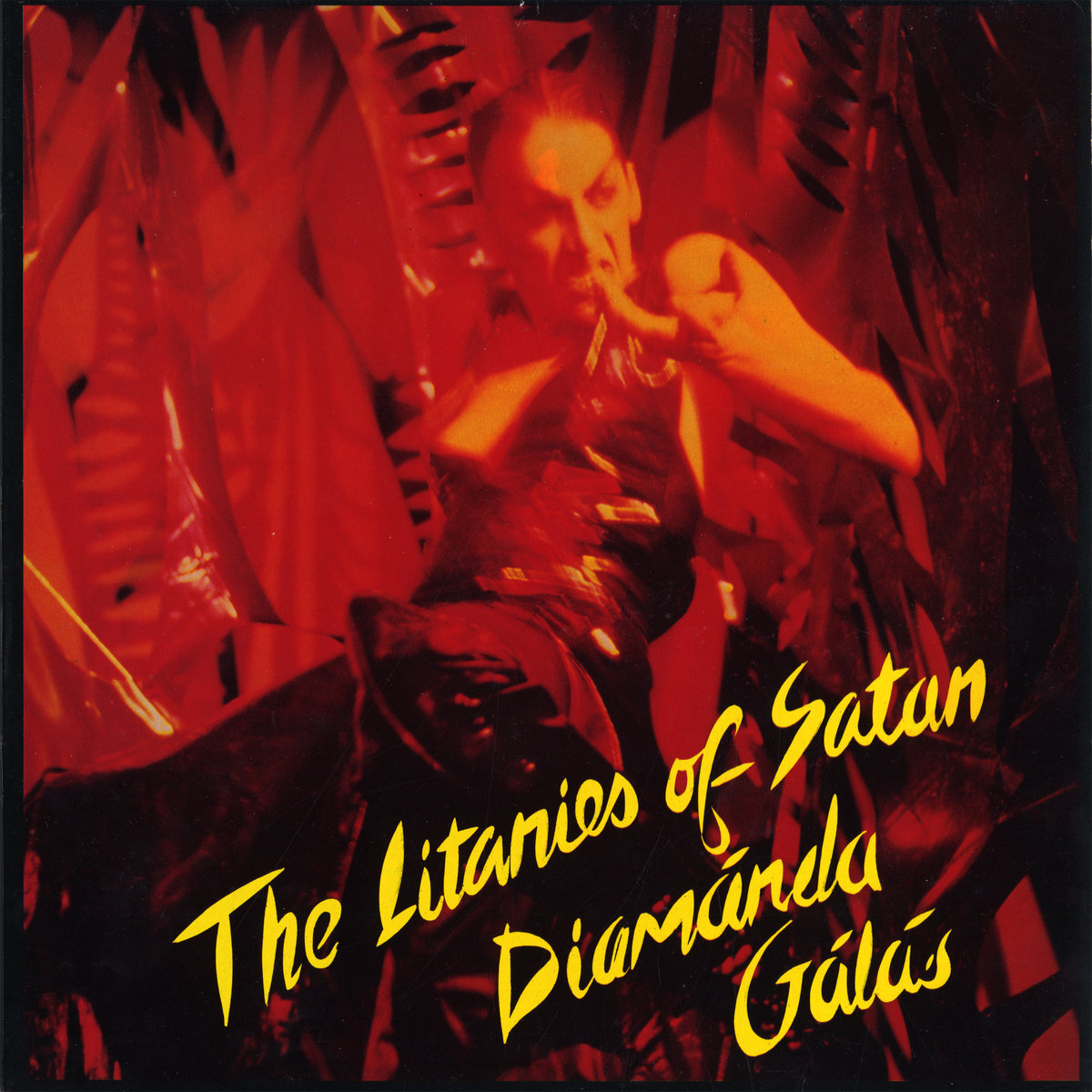 The Litanies Of Satan - DIAMANDA GALÁS