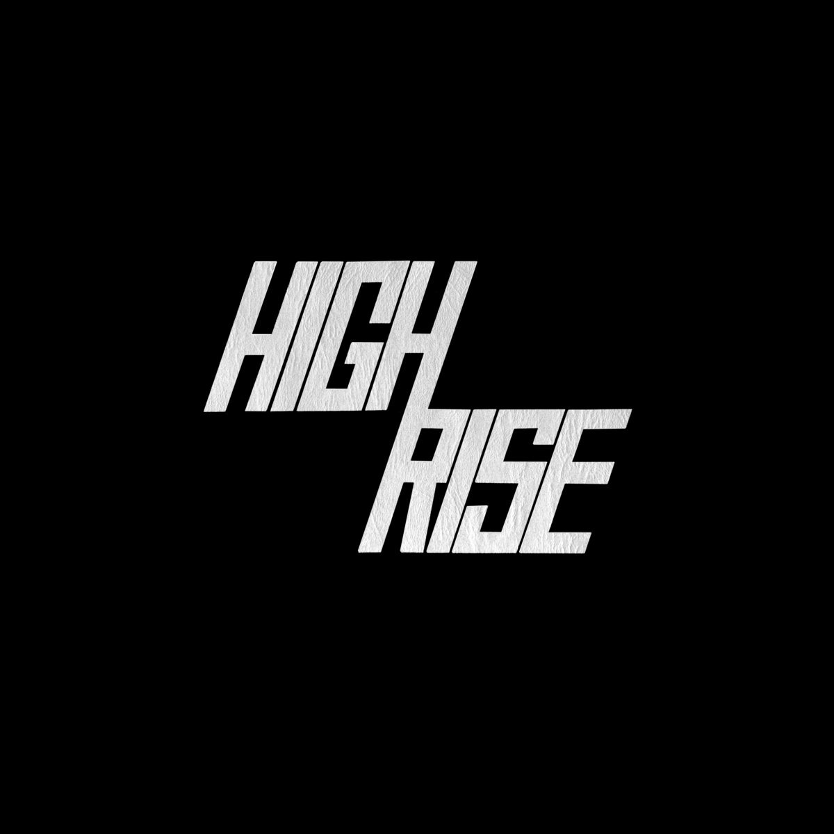 High Rise II - HIGH RISE