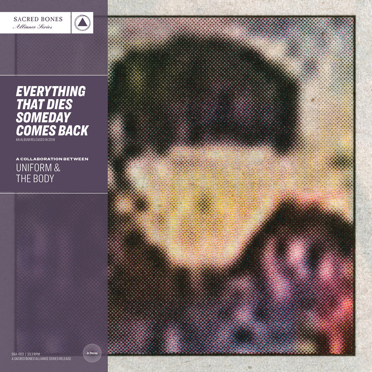 Everything That Dies Someday Comes Back - UNIFORM &amp; THE BODY