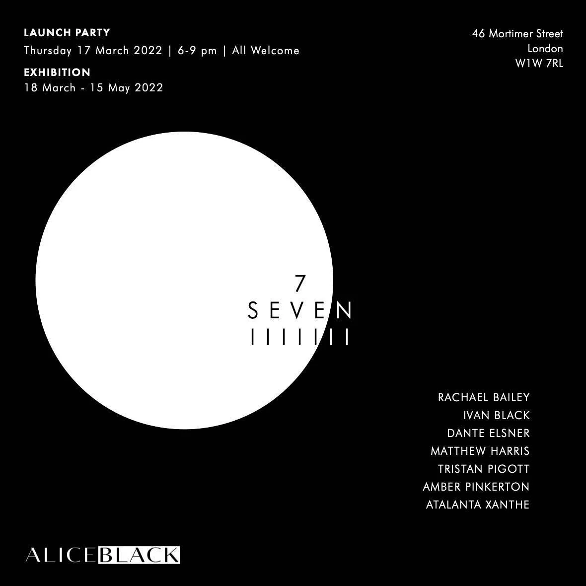 &lsquo;SEVEN&rsquo; features works by me and six other artists, @aliceblackgallery new space at 46 Mortimer Street, London W1W 7RL. Hope you can make it!

Featuring @ivanblacksculpture @rachel_louise_bailey Dante Elsner @matthewharriscloth @tristanpi