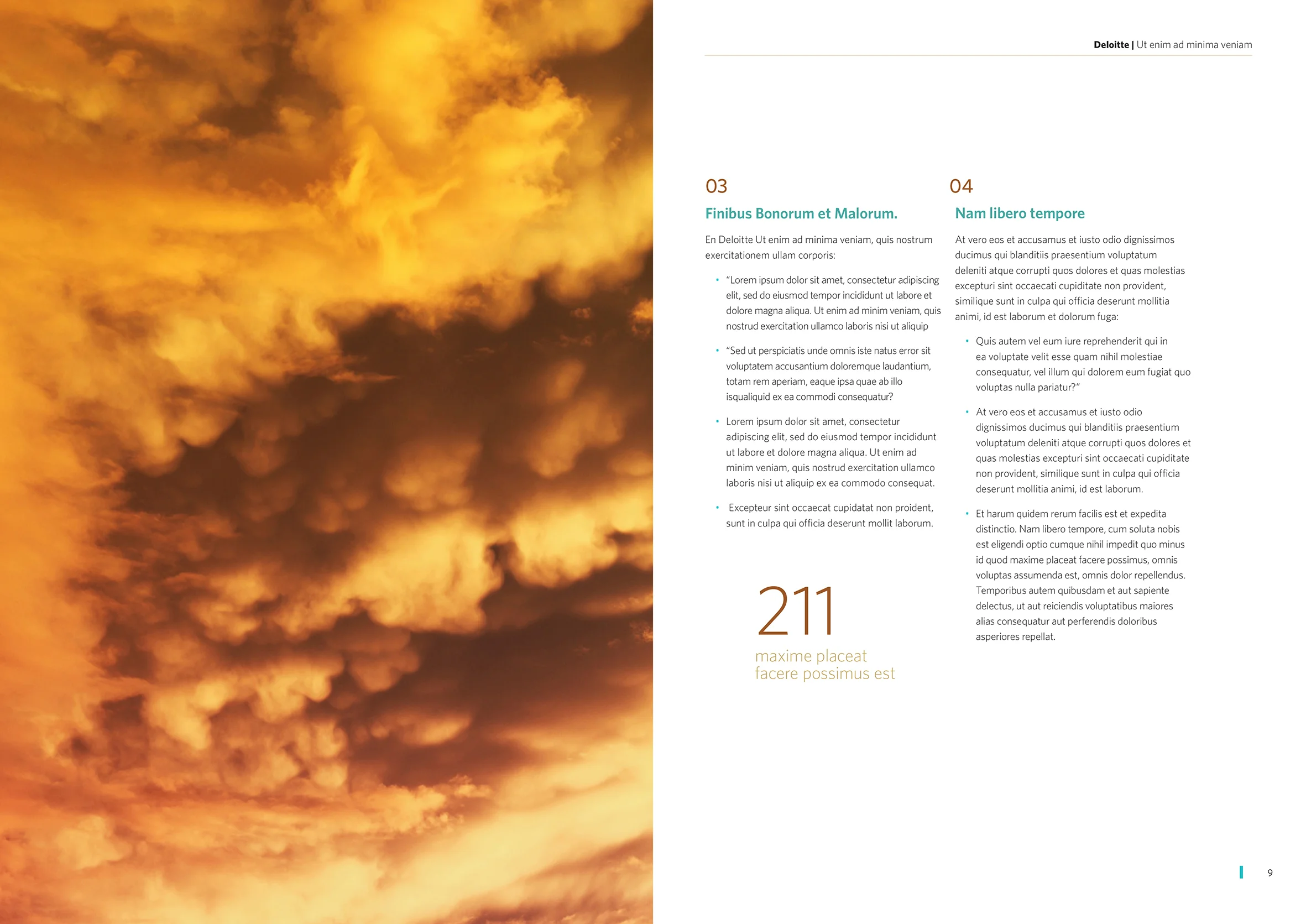  Trabajo de creación de un concepto gráfico para el diseño de contenidos de DELOITTE, Chile.  * Los contenidos e imágenes fueron modificados para su exhibición en este sitio, de acuerdo a convenios de privacidad con el cliente. 