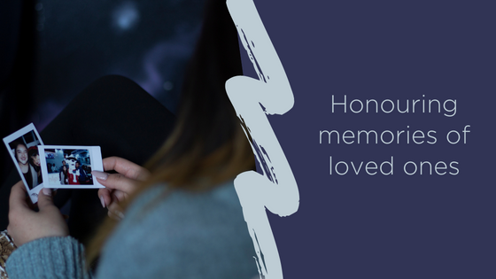 Honouring memories of loved ones