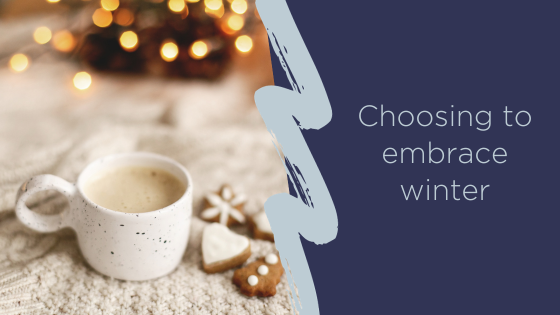 Choosing to embrace winter