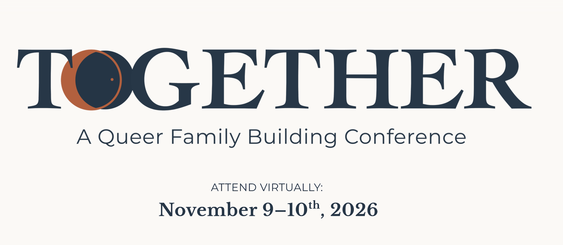 TOGETHER: A Queer Family-Building Conference