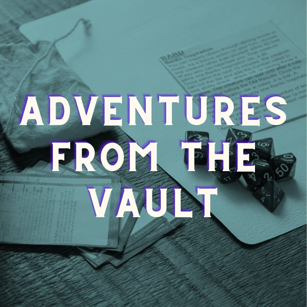 We're bringing back two Rent-a-DM Adventures from the "Disney Vault" for March and April! Get ready for the return of our Spring Seasonal Adventure "The Clutch Quest" and an old favourite "Escape from Acropolis." 

Head 