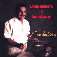 Louie Romero y su Grupo Mazacote 'Timbalero'