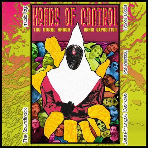 Heads of Control: The Gorul Baheu Brain Expedtion • The Soundtrack
