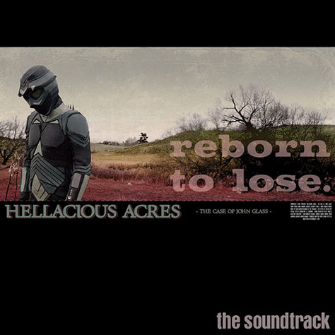 Hellacious Acres: The Case of John Glass • The Soundtrack