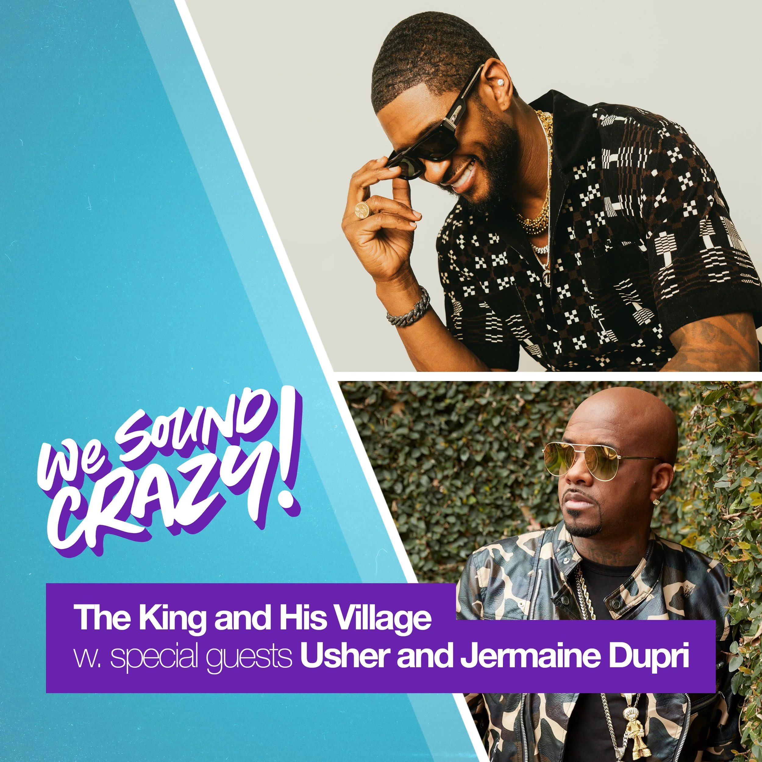 The King and His Village w. special guests Usher and Jermaine Dupri 