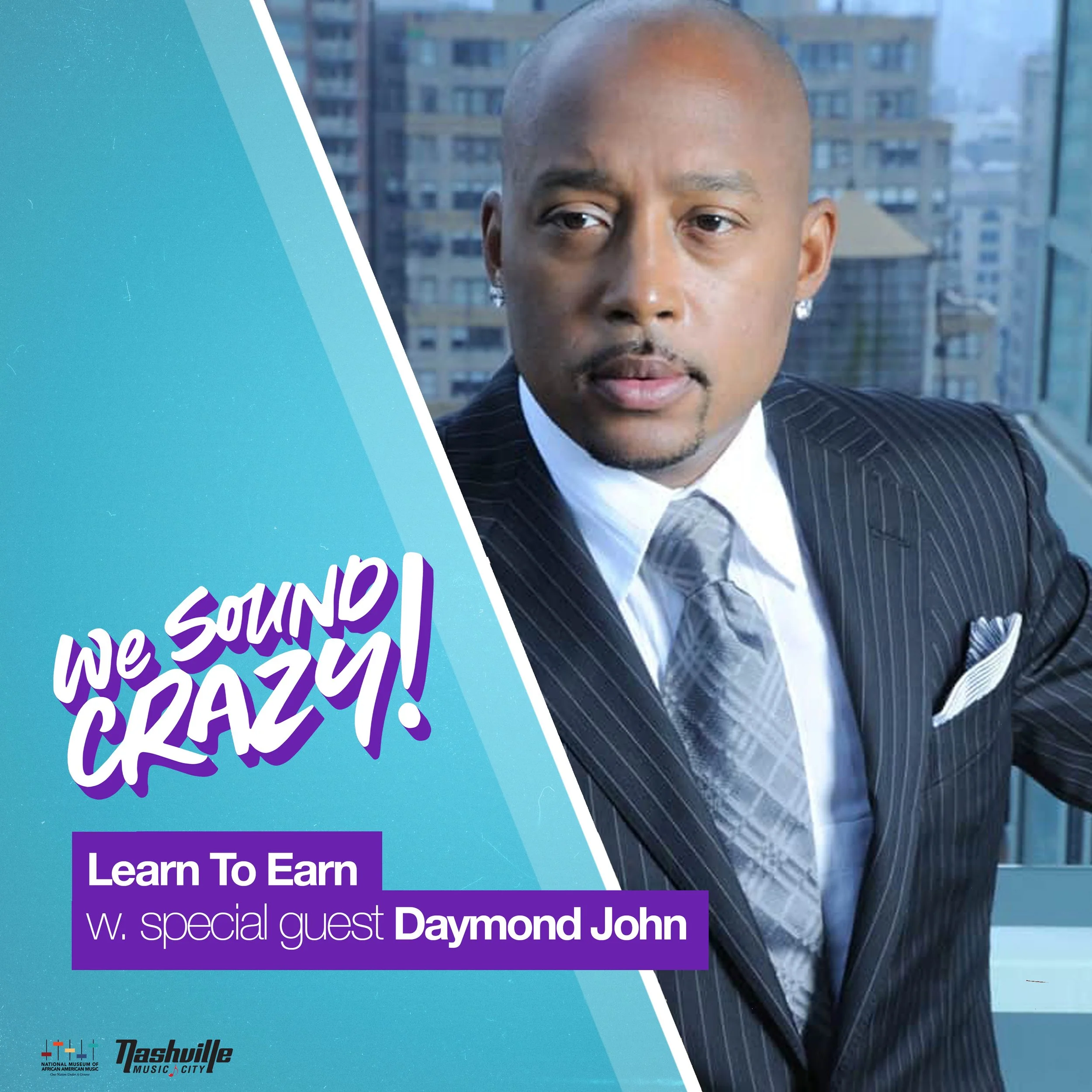 Learn to Earn w. special guest Daymond John