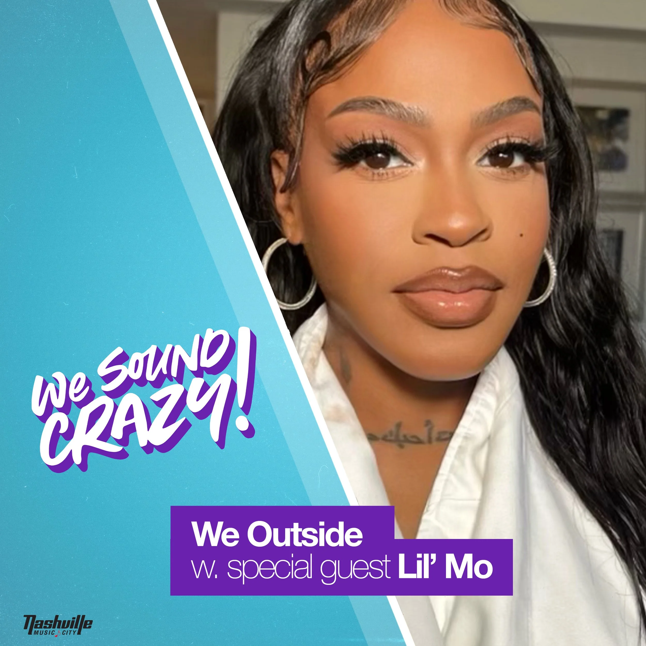 We Outside w. special guest Lil' Mo