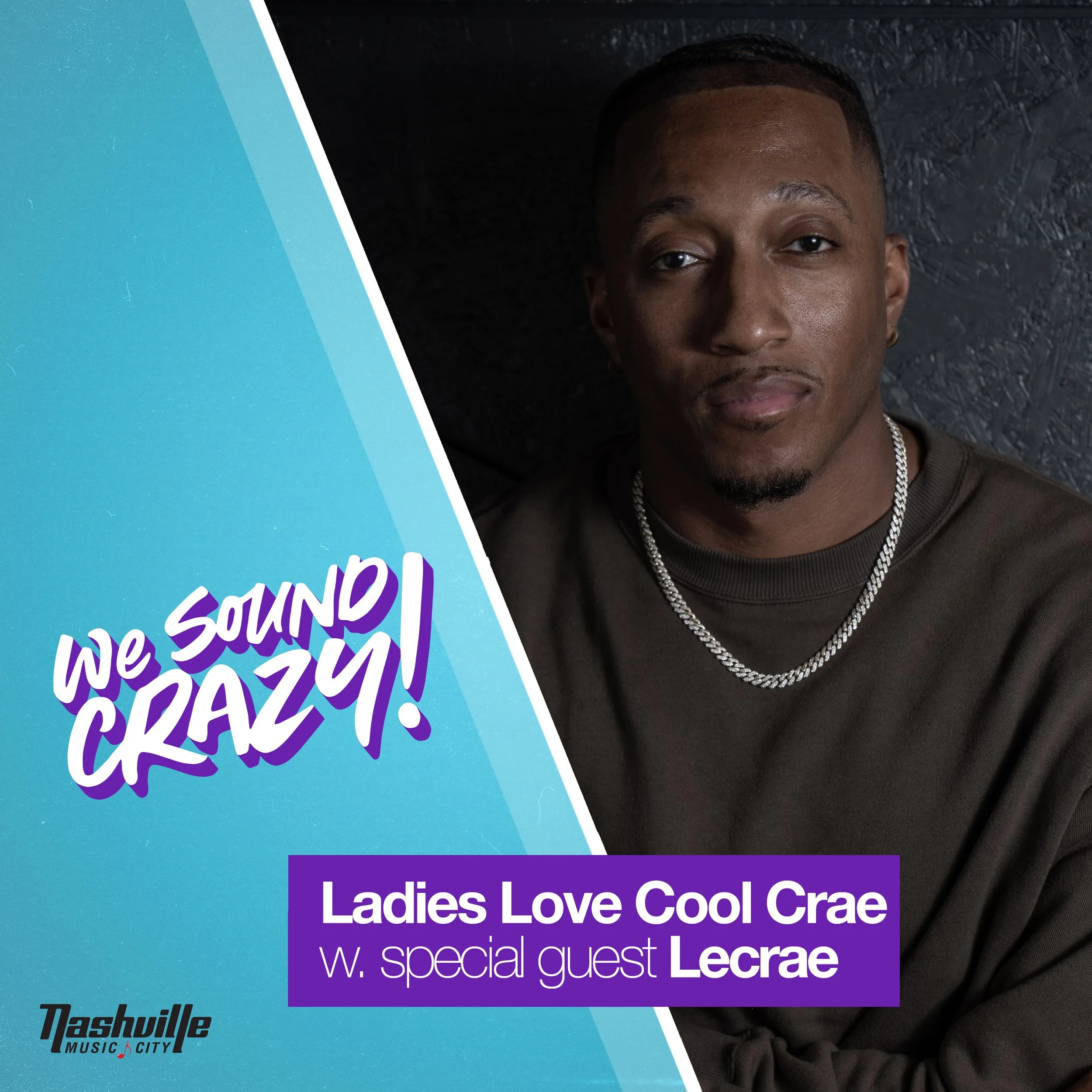 Ladies Love Cool Crae w. special guest Lecra