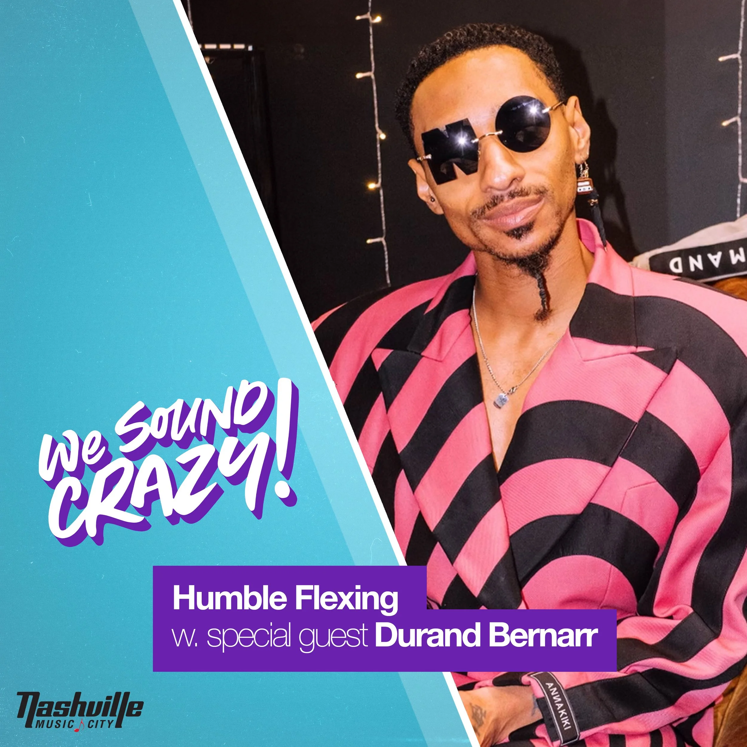 Humble Flexing w. special guest Durand Bernarr 