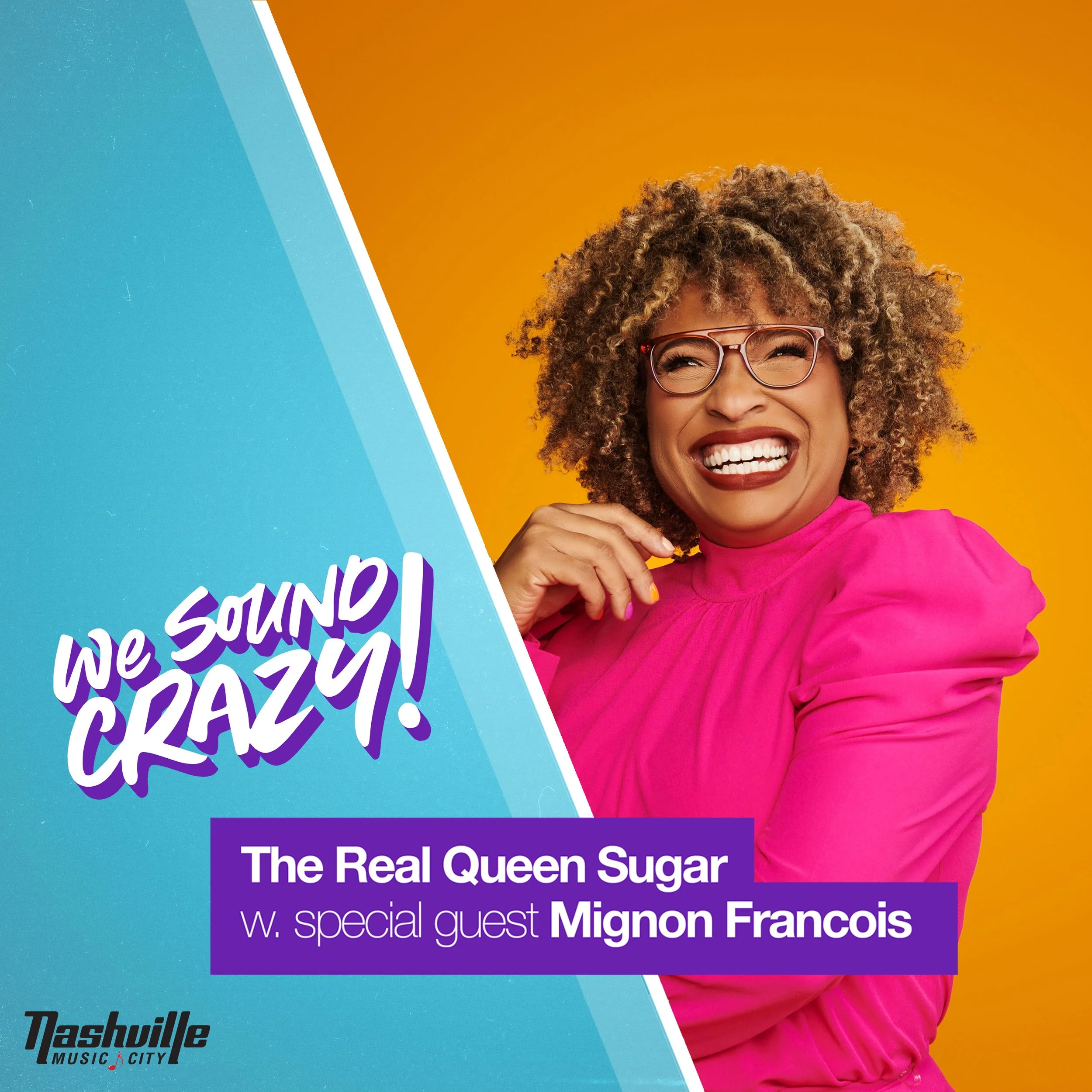 The Real Queen Sugar w. special guest Mignon Francois