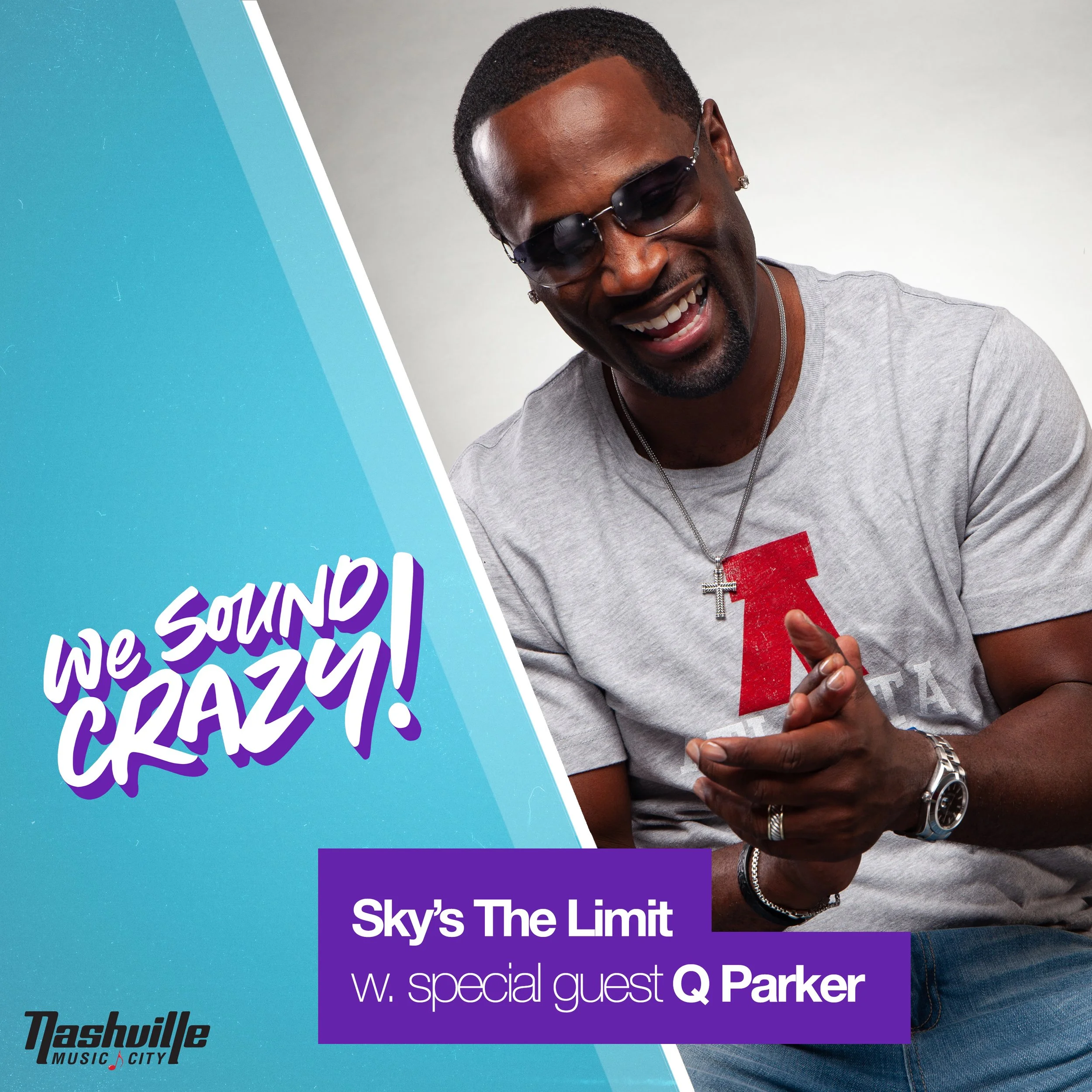 Sky’s The Limit w. special guest Q Parker