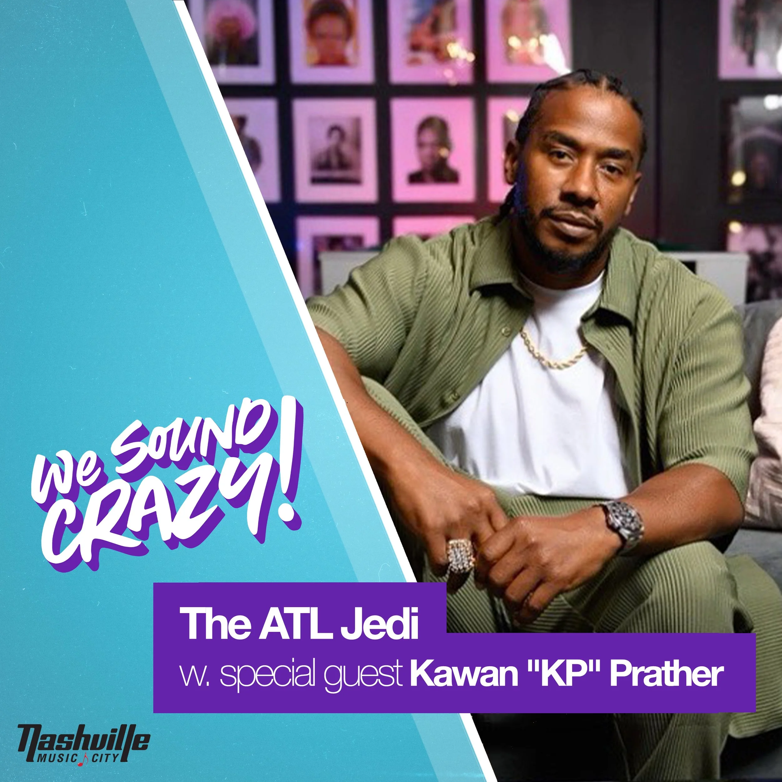 The ATL Jedi w. special guest Kawan "KP" Prather