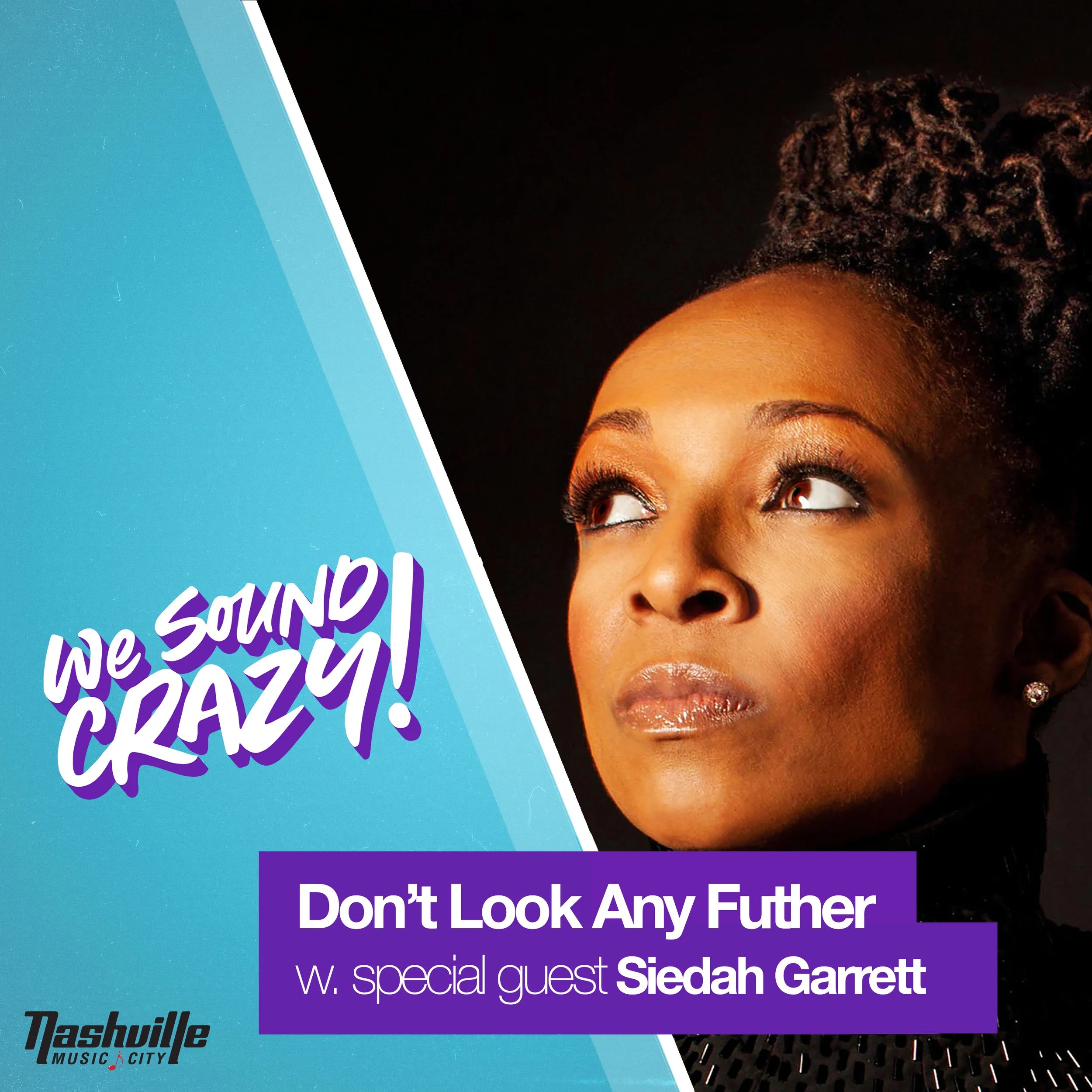 Don't Look Any Further w. special guest Siedah Garrett