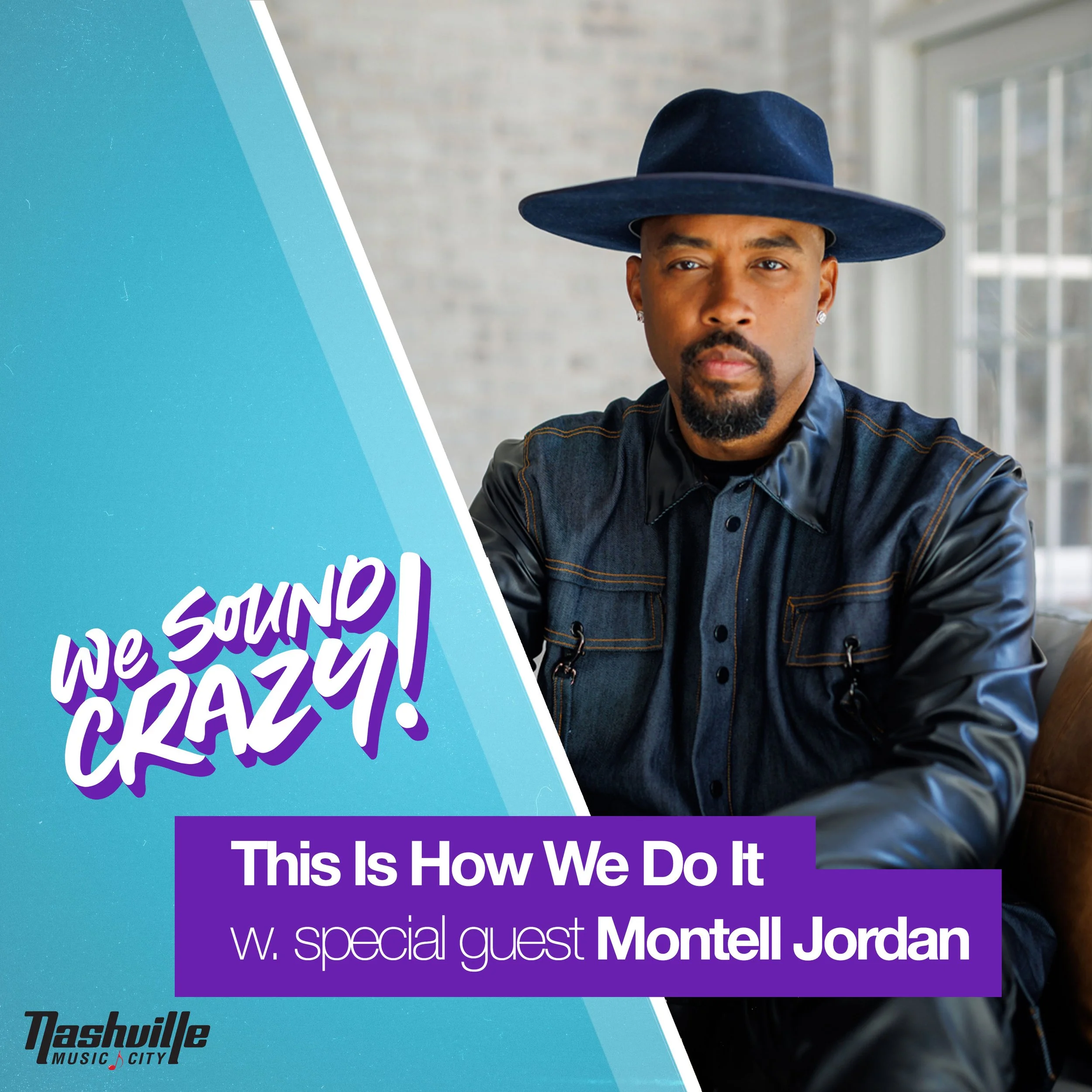 This Is How We Do It w. special guest Montell Jordan