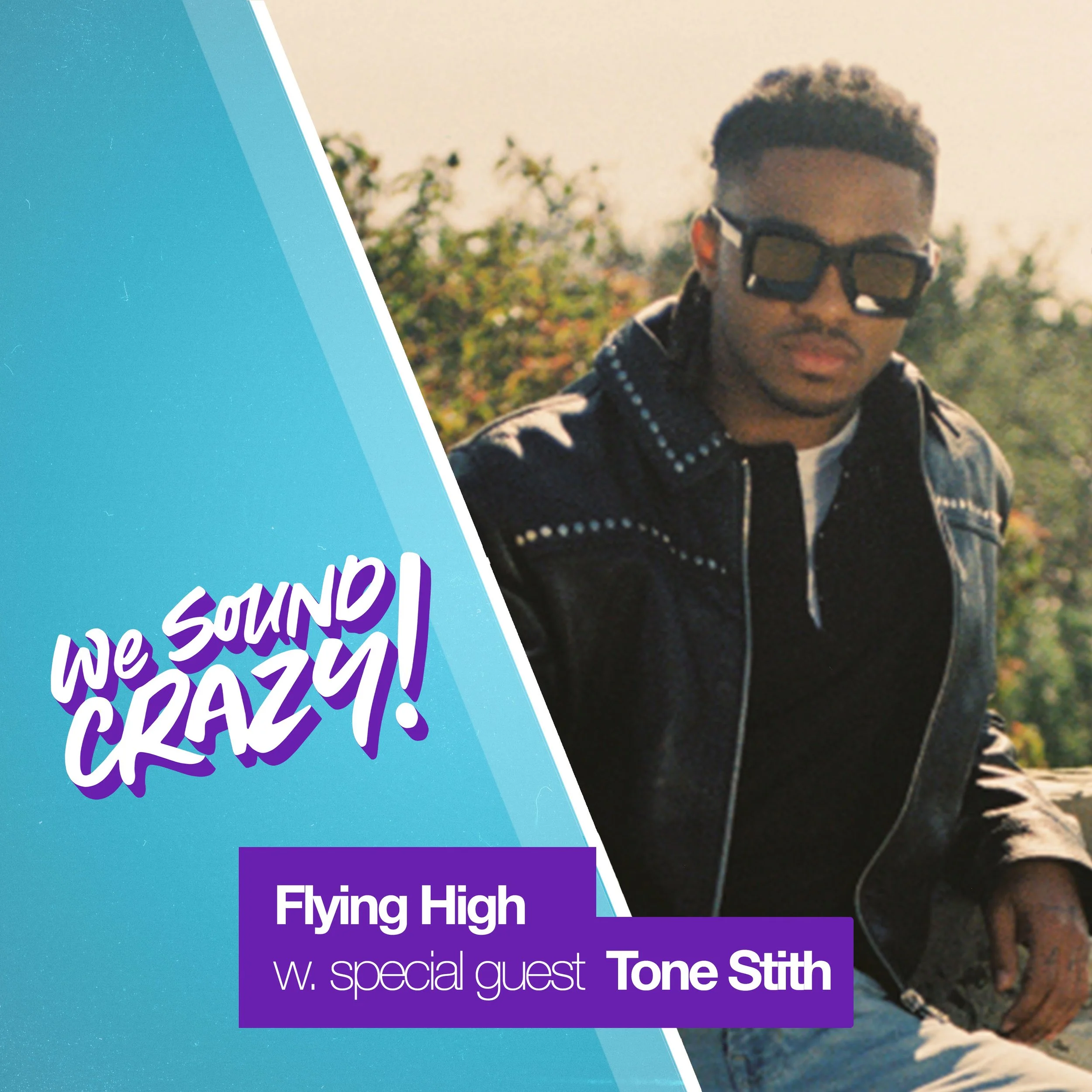 Flying High w. special guest Tone Stith