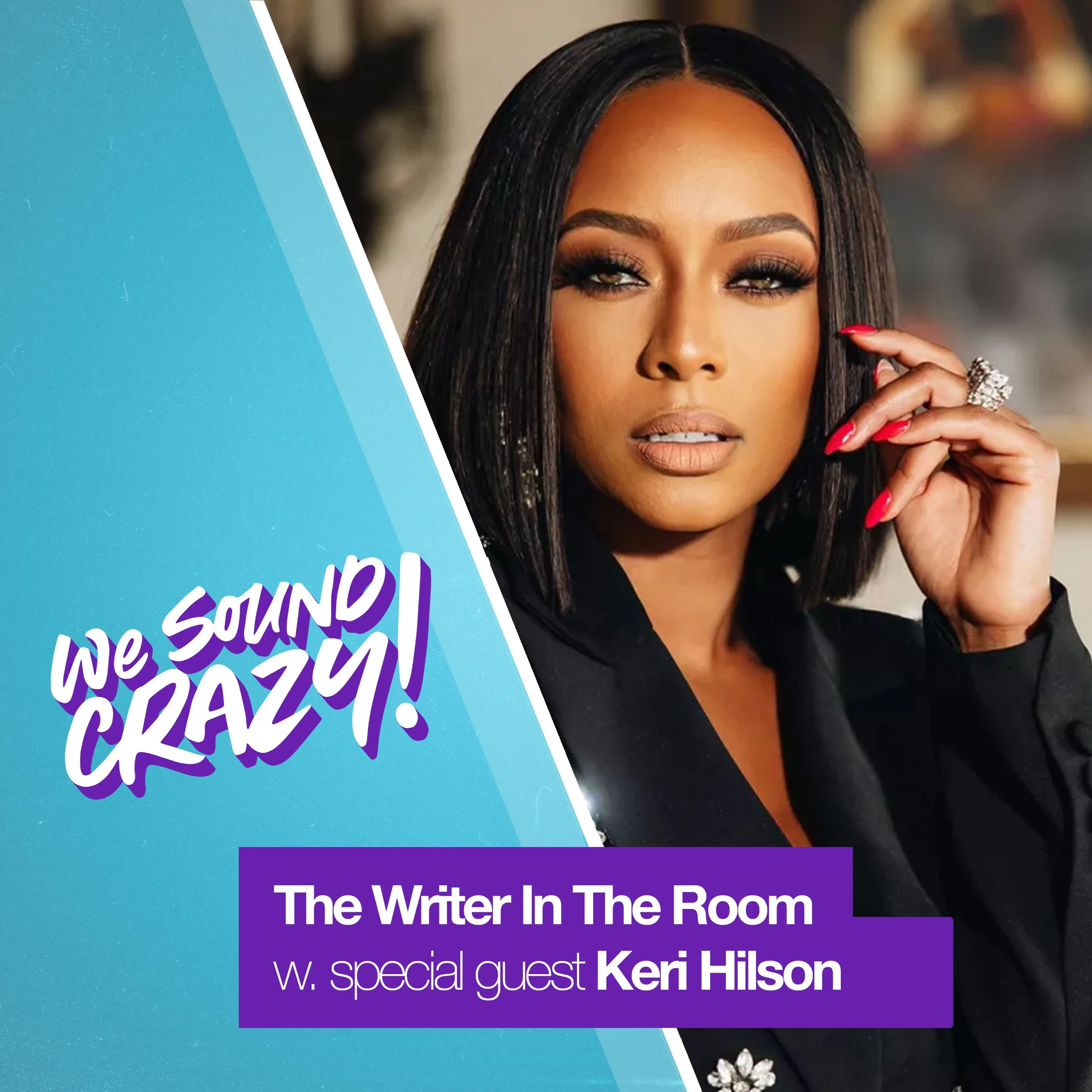 The Writer In The Room w. special guest Keri Hiilson