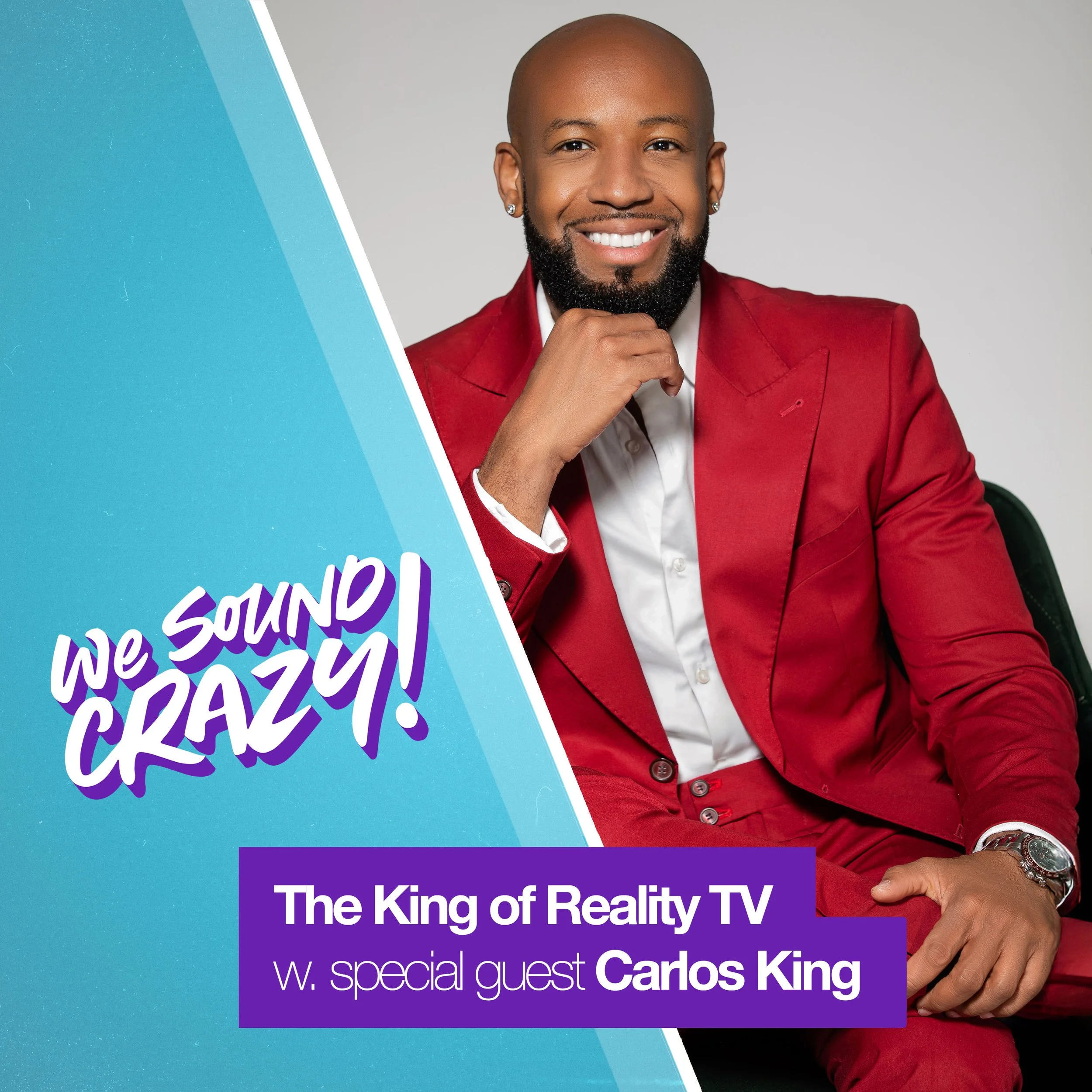 The King of Reality TV w. special guest Carlos King