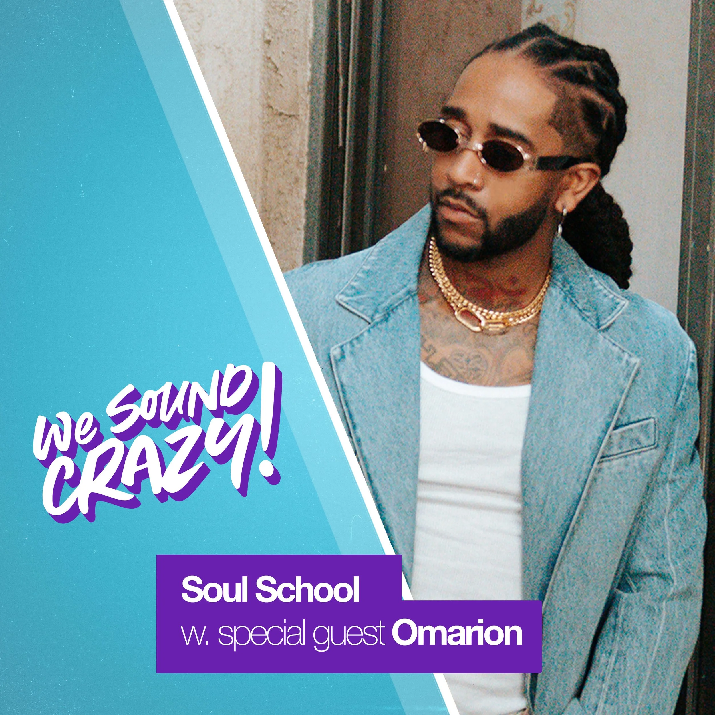 Soul School w. special guest Omarion