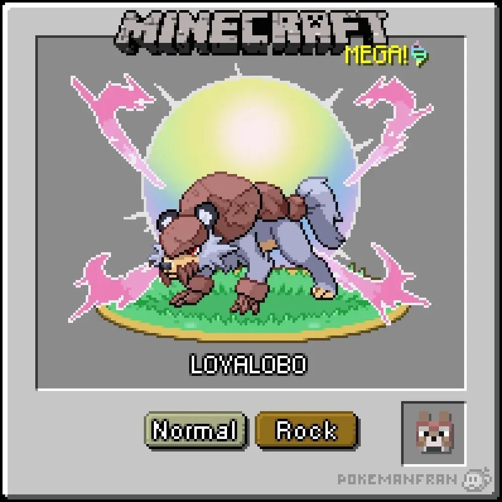 MEGA Loyalobo
The Pale Wolf Pok&eacute;mon 
Type: Normal/Rock
Ability: Solid Rock

Mega Energy causes armor-likw stones to form on its body, making it incredibly durable, dangerous, and slow.

Based on the new Wolf armor.

Thanks to @miclohasmiclo fo