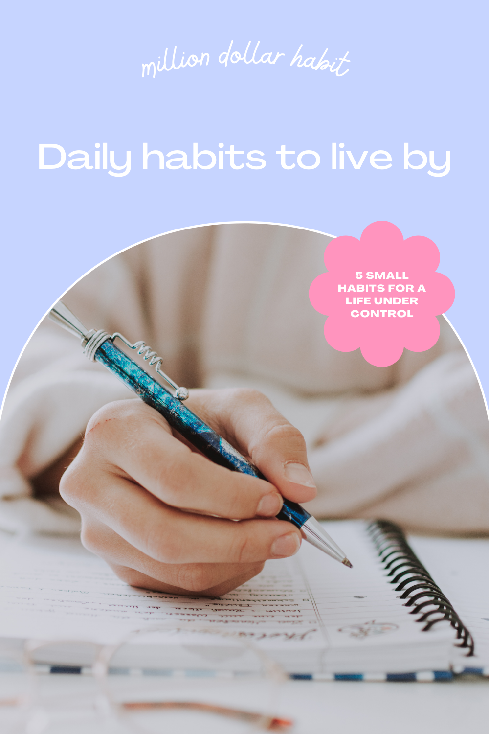 Daily habits to live by