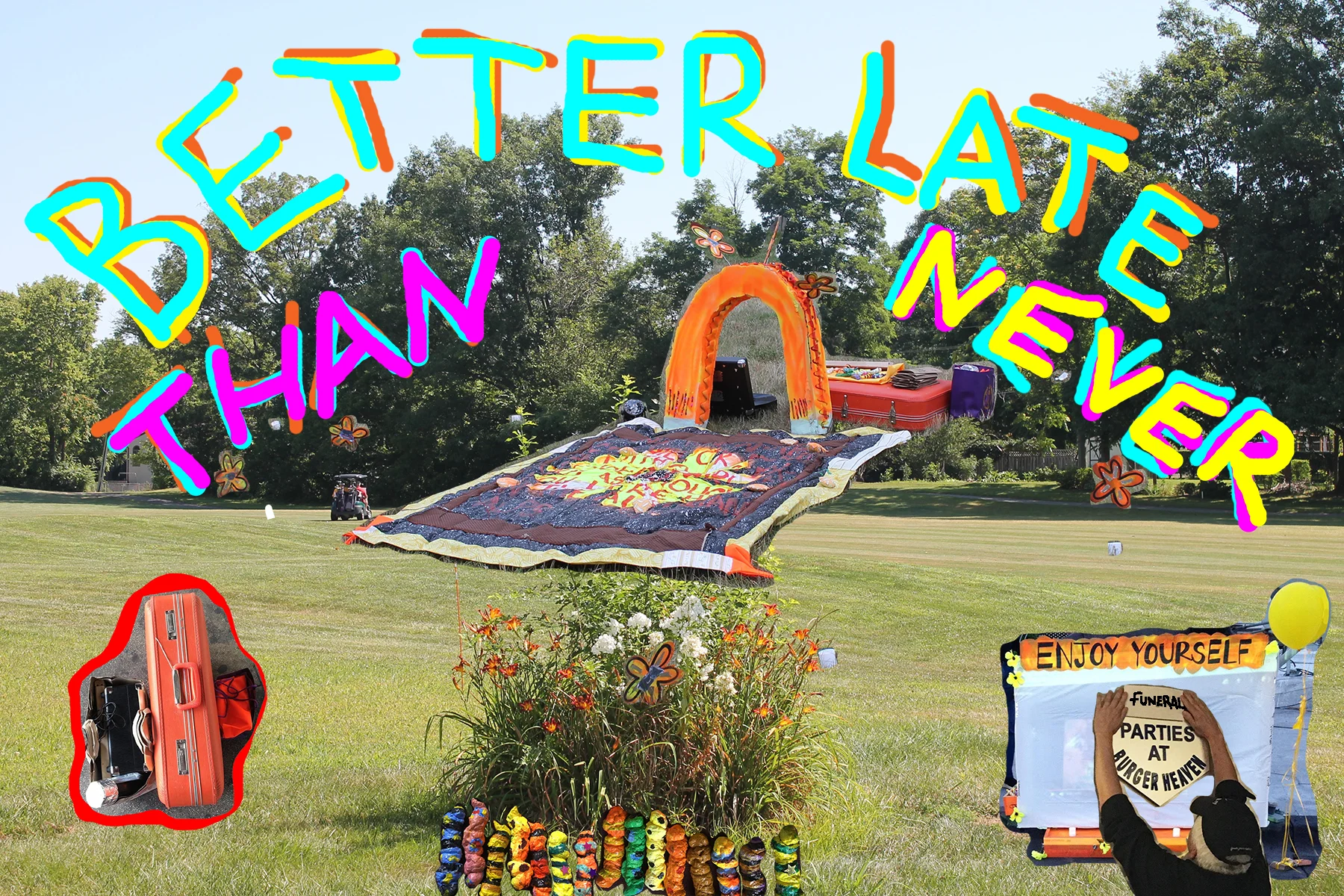 BETTER LATE2jpg