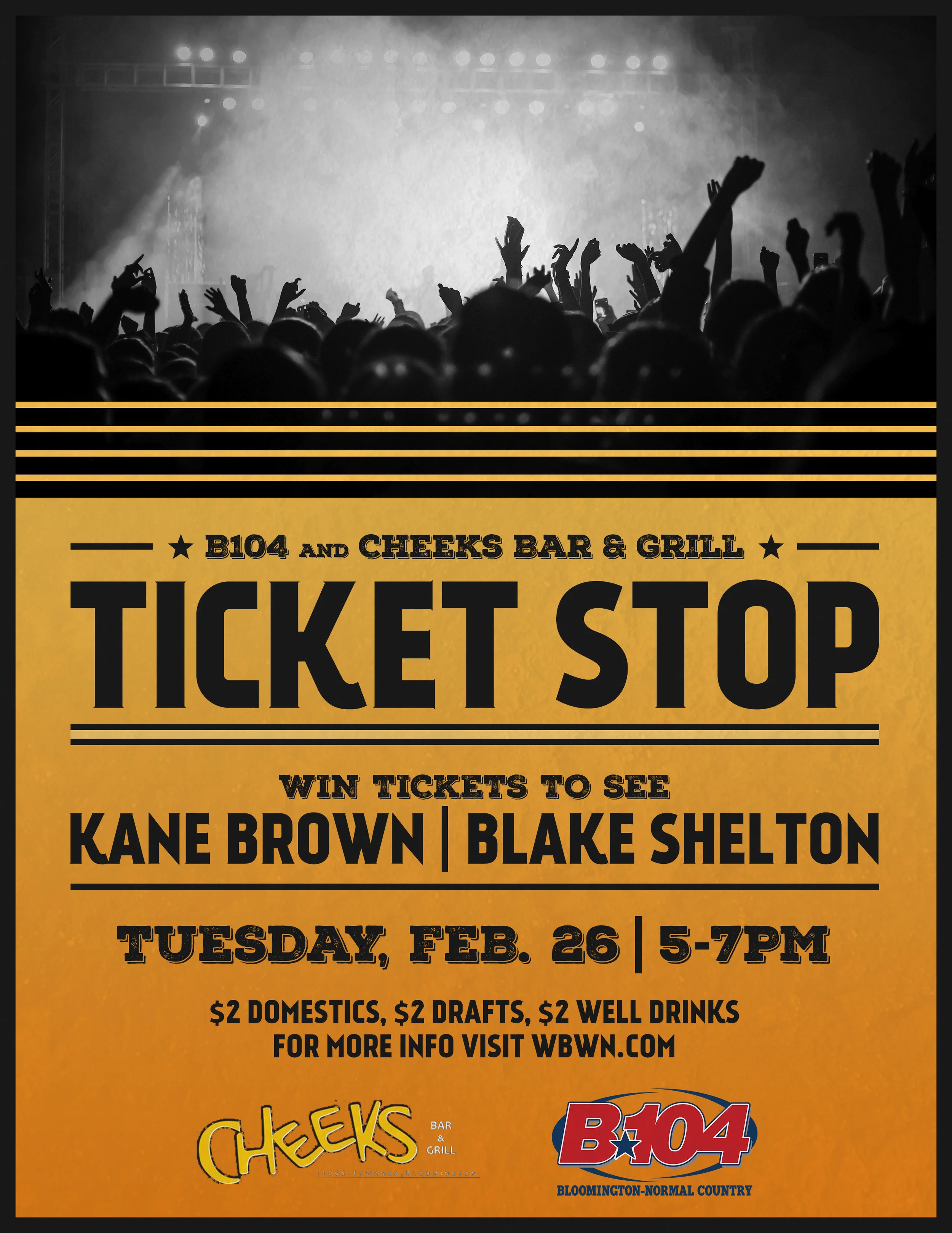 B104 and Cheeks Bar & Grill Ticket Stop Poster 2019