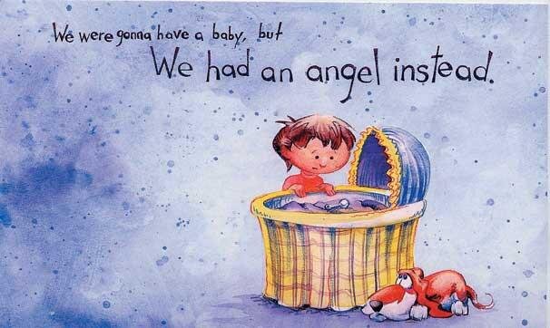 We were gonna have a baby, but we had an angel instead. (Copy) (Copy)
