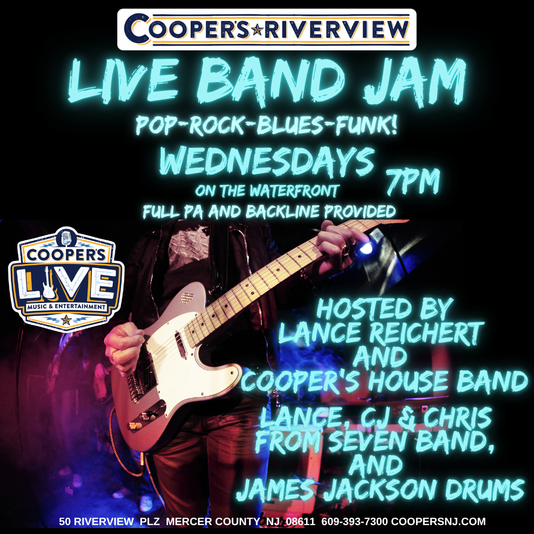 Open Band Jam - Wednesdays at Cooper's! 7pm Fun Dance Vibe on the Waterfront at Cooper's PA, Full Backline w Drums, Amps, and House Band to Sit In With.