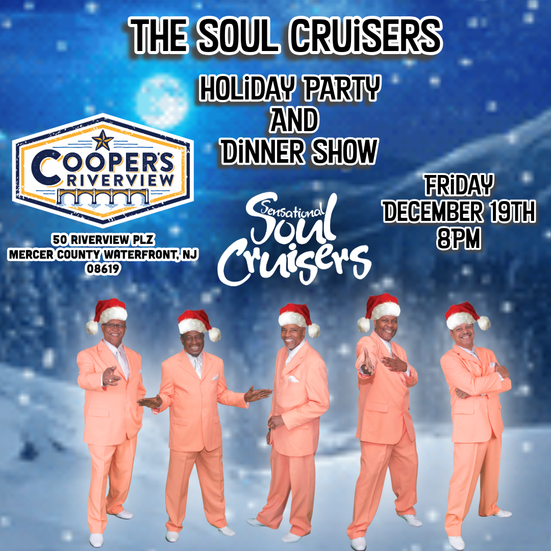 Soul Cruisers Holiday Dance Party!🎄 Join us and the Sensational Soul Cruisers for a Night or Singing and Dancing! All of your favorite tunes, plus a few Holiday songs! Guest DJ John Rossi!