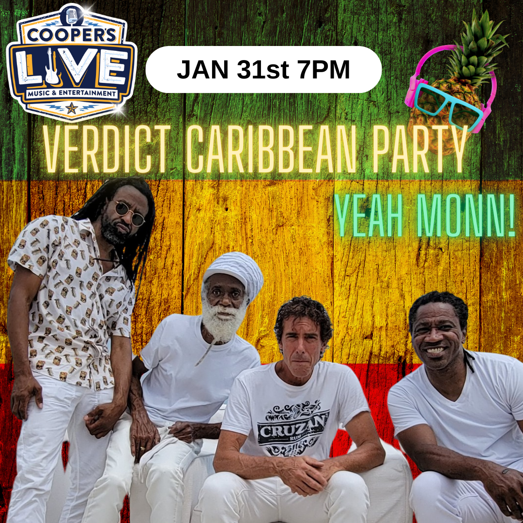 The Verdict Reggae / Soca Band 7pm w DJ Cesar Cab All Night. -  At Cooper's Riverview!