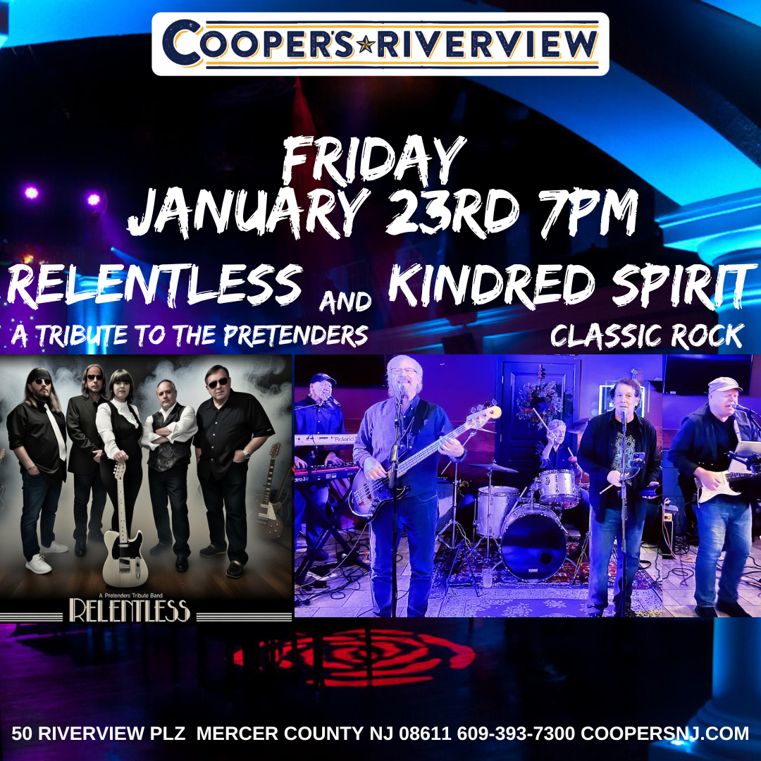 A Night of Rock Classics With  Relentless a Tribute to The Pretenders,  and Kindred Spirit Pop Rock Classics. 2 Bands Alternating Sets!