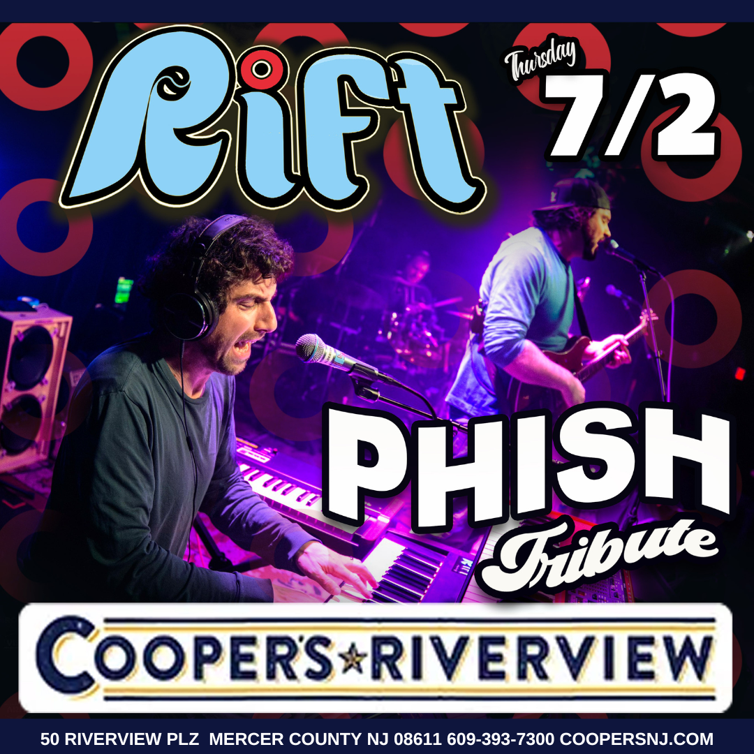 RIFT PHILLY’S TRIBUTE TO THE MUSIC OF PHISH! THURSDAY, JULY 2ND!