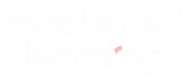 Awakened Learning