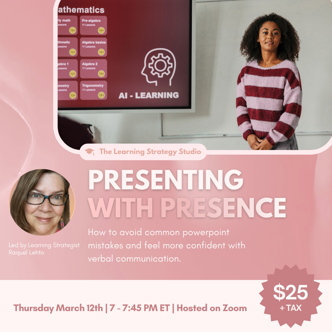 The Learning Strategy Studio: Presenting With Presence