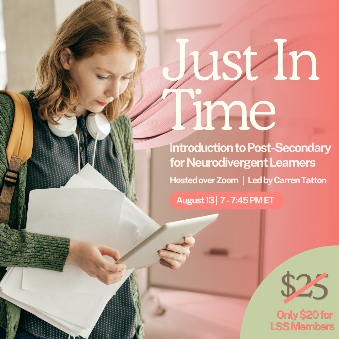Just In Time: Introduction to Post-Secondary for Neurodivergent Learners