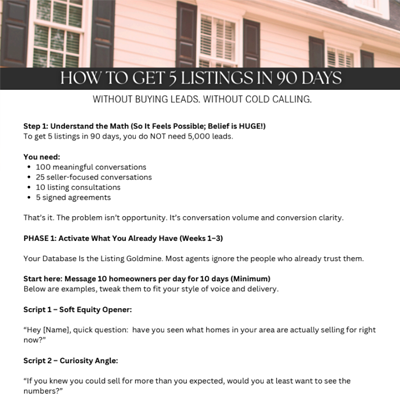 HOW TO GET 5 LISTINGS IN 90 DAYS