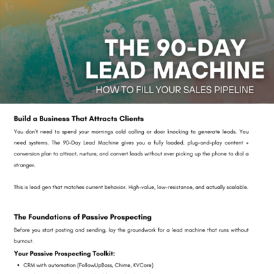 The 90-Day Lead Machine 