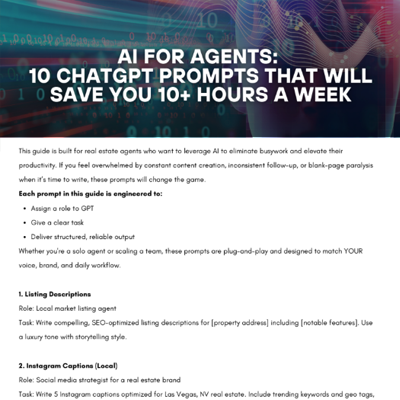 AI FOR AGENTS: 10 CHATGPT PROMPTS THAT WILL SAVE YOU 10+ HOURS A WEEK