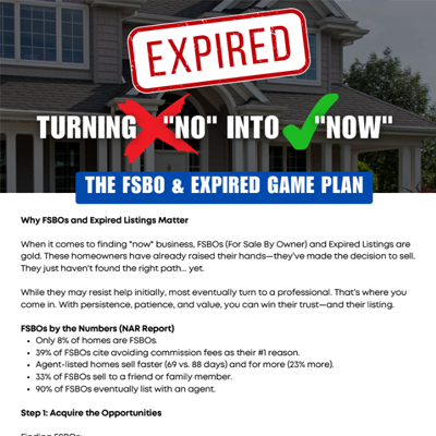 Turning No into Now The FSBO &amp; Expired Game Plan