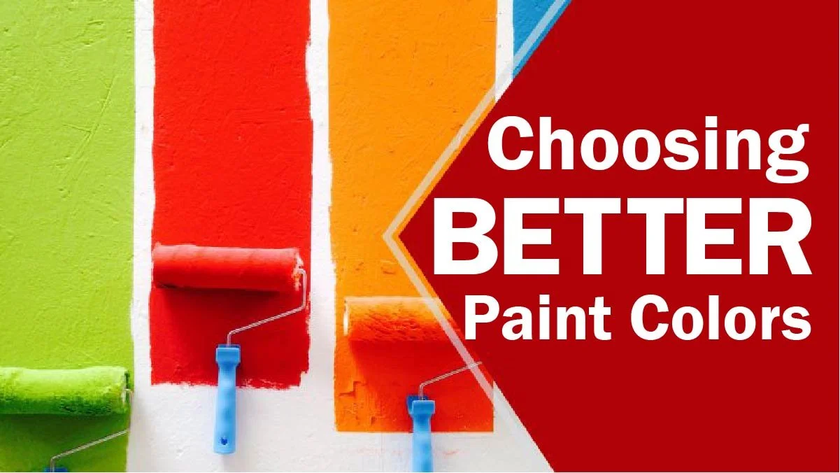 Choosing Better Paint Colors — Michael Hottman