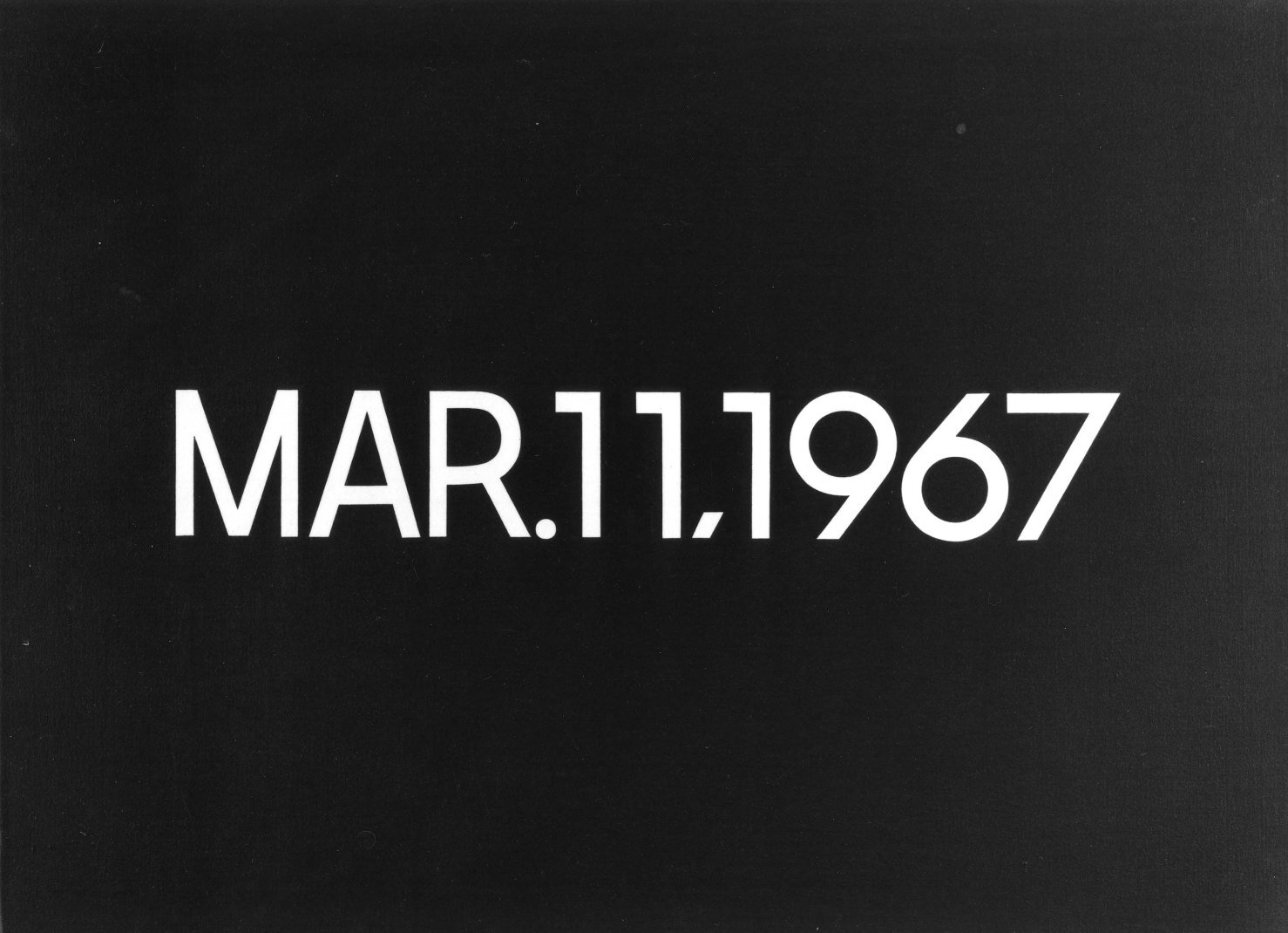 On Kawara, ‘Mar.11,1967,’ from the ‘Today’ series