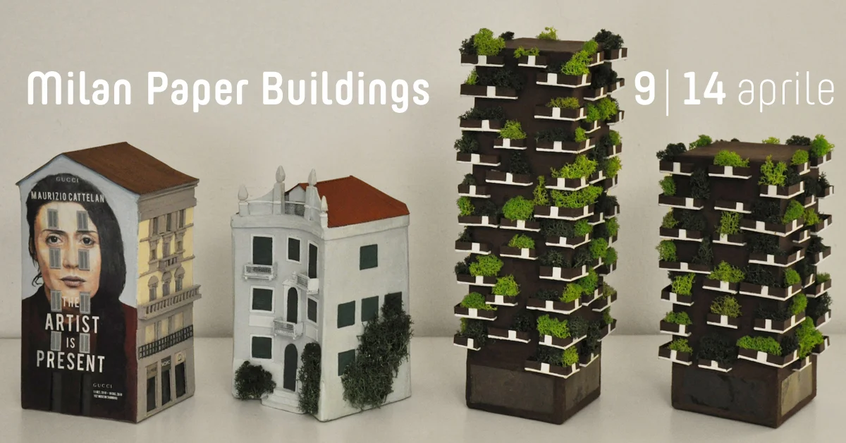 Post evento Milan Paper Buildings FB.jpg