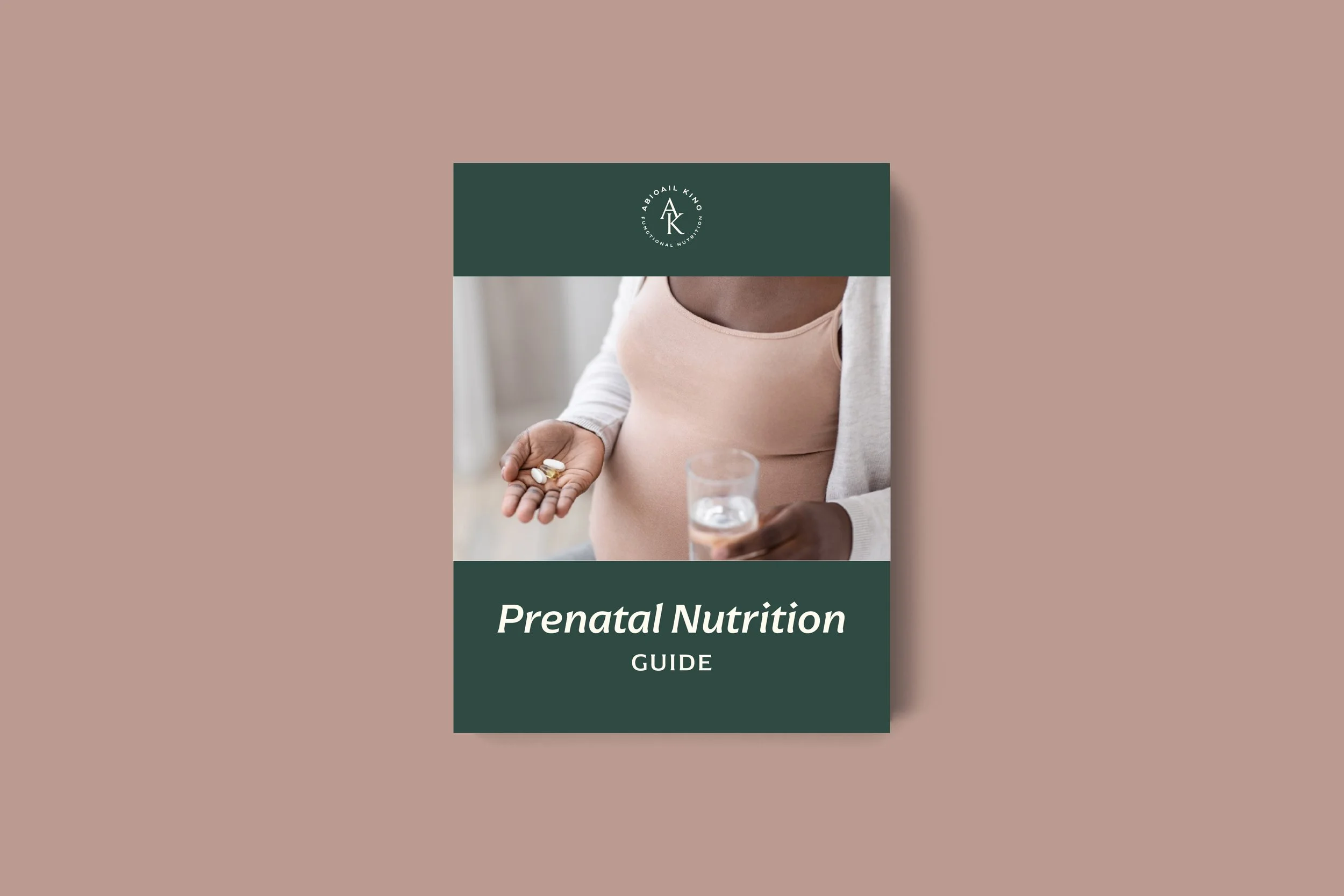 Prenatal Nutrition Guide by AK Functional Nutrition.jpg